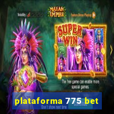 plataforma 775 bet